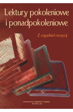 Lektury pokoleniowe i ponadpokoleniowe