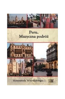Peru. Muzyczna podróż audiobook