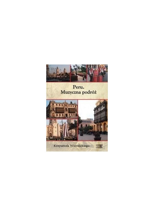 Peru. Muzyczna podróż audiobook