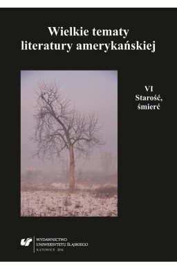 Wielkie tematy literatury amerykańskiej T.6