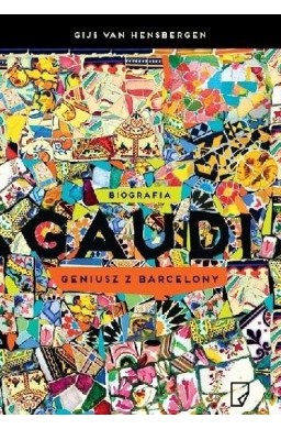 Gaudi. Geniusz z Barcelony