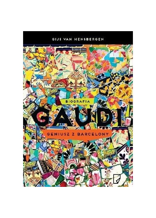 Gaudi. Geniusz z Barcelony