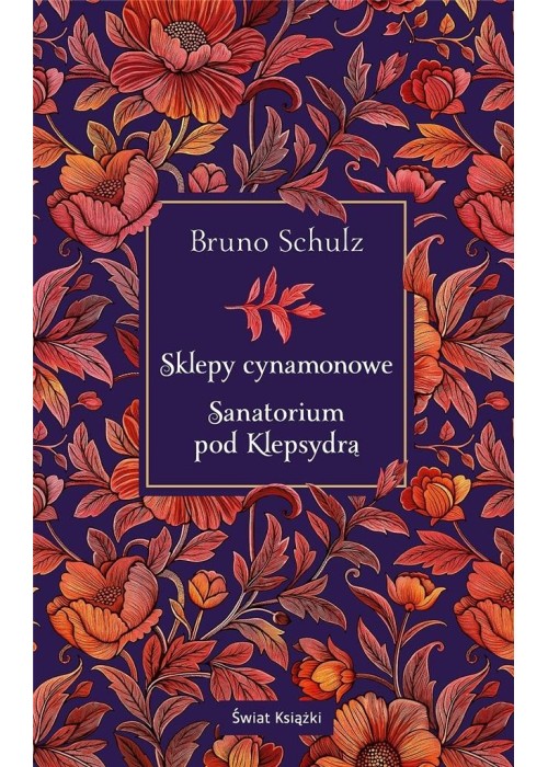 Sklepy cynamonowe. Sanatorium pod Klepsydrą