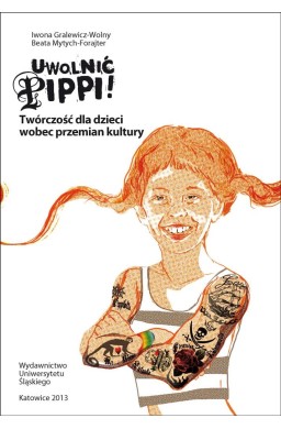 Uwolnić Pippi! Twórczość dla dzieci wobec...