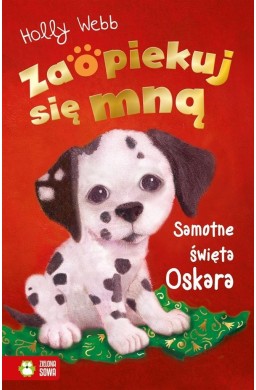 Zaopiekuj się mną. Samotne święta Oskara