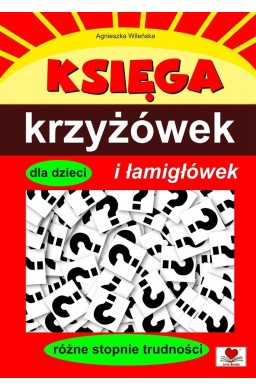 Księga krzyżówek i łamigłówek dla dzieci