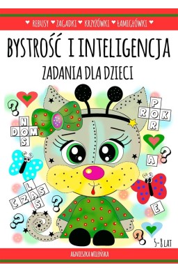 Bystrość i inteligencja. Zadania dla dzieci 5-8 la