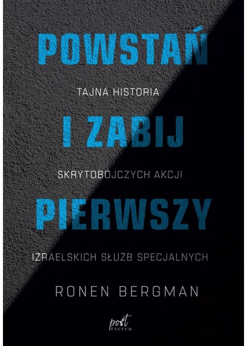 Powstań i zabij pierwszy. Tajna historia...