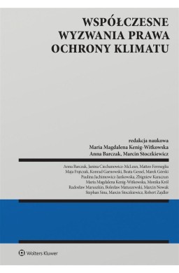 Współczesne wyzwania prawa ochrony klimatu