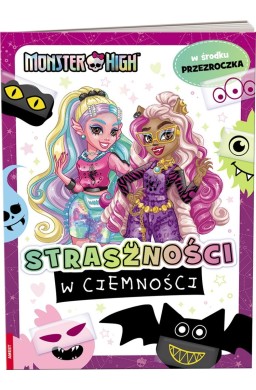 Monster High. Co się kryje w ciemnościach?