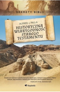 Sekrety Biblii - Historyczna wiarygodność ST