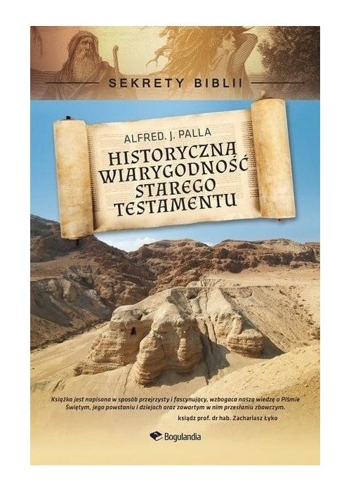 Sekrety Biblii - Historyczna wiarygodność ST