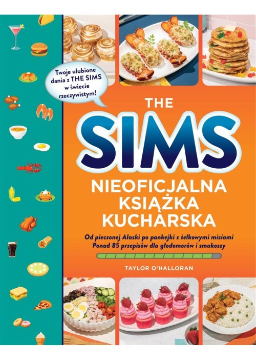 The Sims. Nieoficjalna książka kucharska
