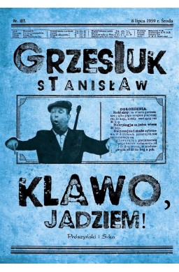 Klawo, jadziem!