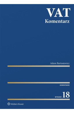 VAT. Komentarz 2024