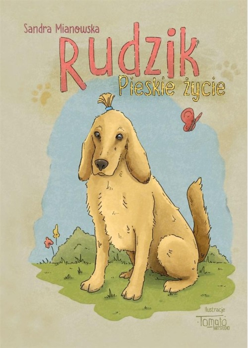 Rudzik. Pieskie życie