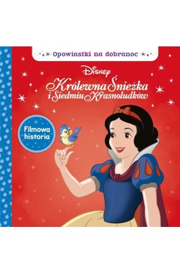 Opowiastki na dobranoc. Disney Królewna Śnieżka