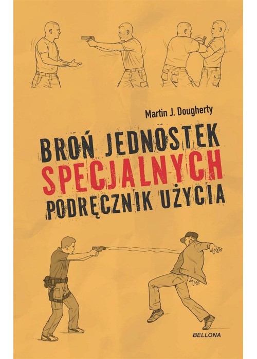 Broń jednostek specjalnych. Podręcznik użycia