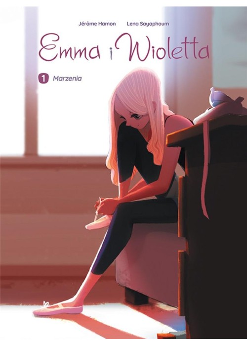 Emma i Wioletta T.1 Marzenia