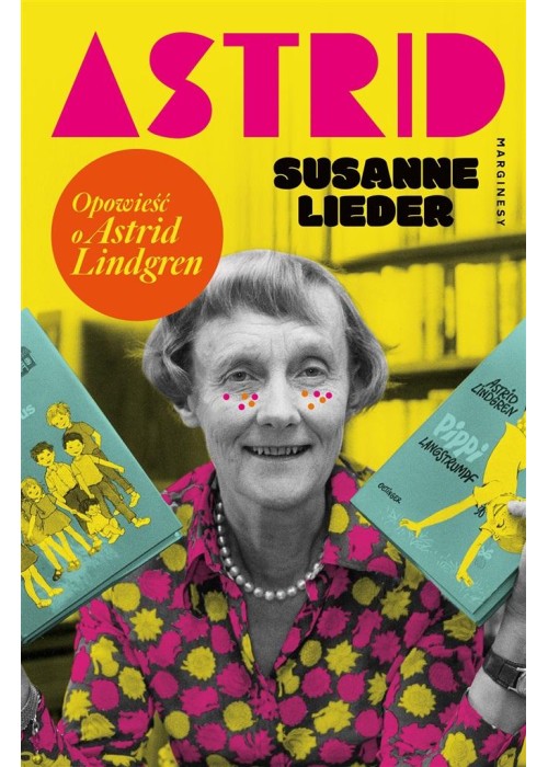 Astrid. Opowieść o Astrid Lindgren