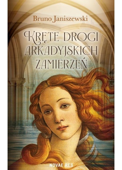 Kręte drogi arkadyjskich zamierzeń