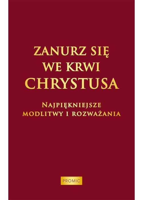 Zanurz się we Krwi Chrystusa