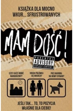 Mam dość