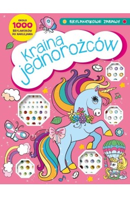 Brylancikowe zabawy. Kraina jednorożców