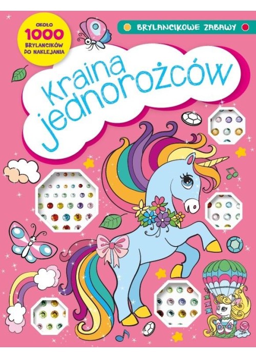 Brylancikowe zabawy. Kraina jednorożców