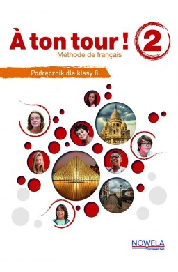A ton tour ! 2 podręcznik do francuskiego klasa 8