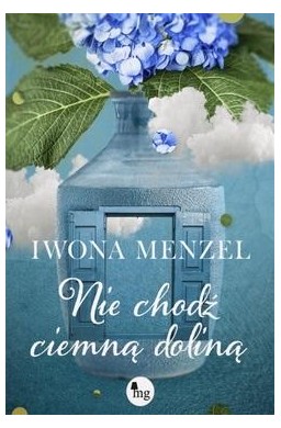 Nie chodź ciemną doliną