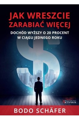 Jak wreszcie zarabiać więcej