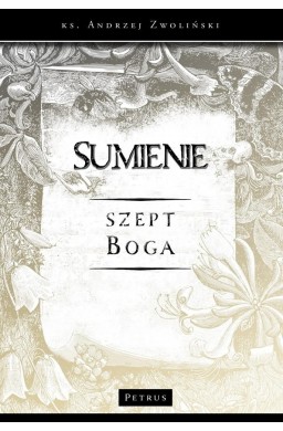 Sumienie. Szept Boga