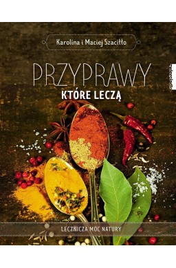 Przyprawy, które leczą