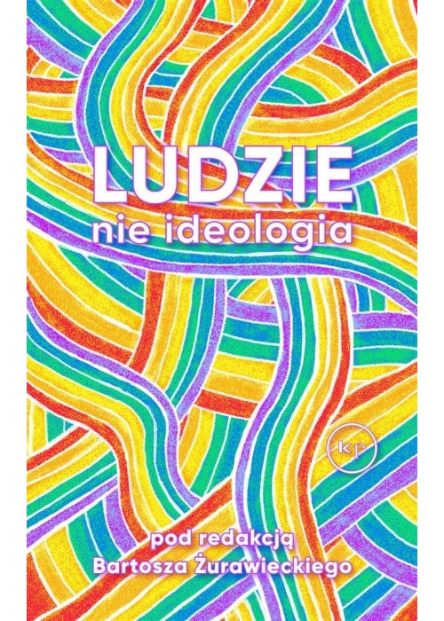 Ludzie, nie ideologia