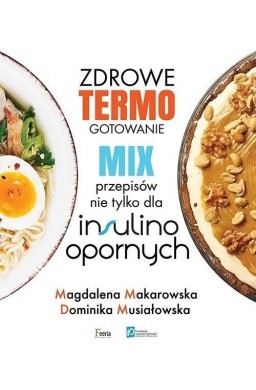 Zdrowe termogotowanie. Mix przepisów nie tylko...