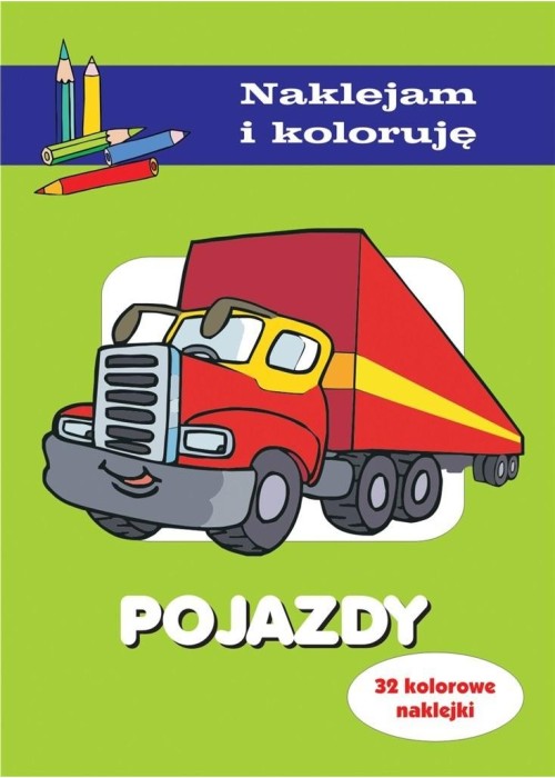 Pojazdy. Naklejam i koloruję Pojazdy. Naklejam i koloruję