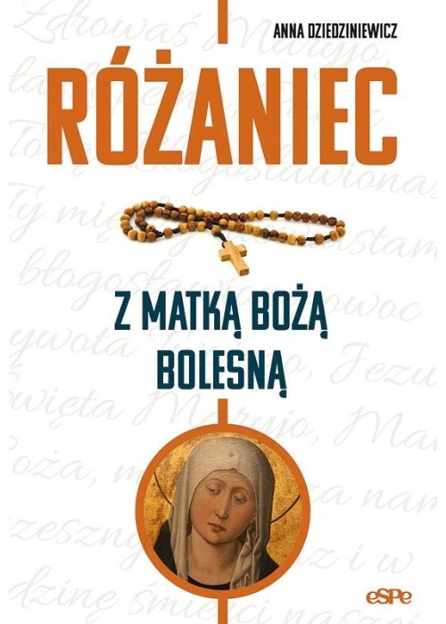 Różaniec z Matką Boża Bolesną