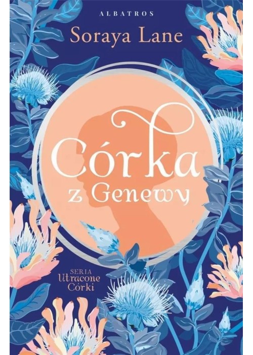 Utracone córki T.4 Córka z Genewy