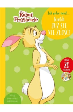 Jak widzę świat. Królik już się nie złości. Disney