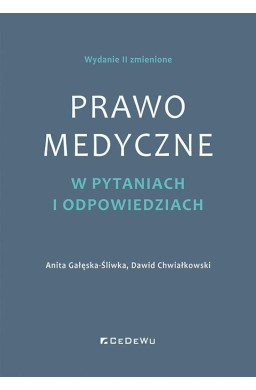 Prawo medyczne w pytaniach i odpowiedziach w.2