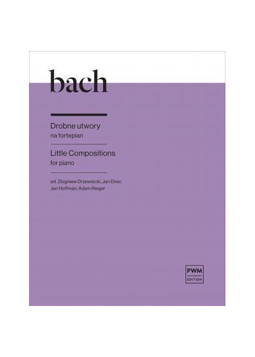 J.S. Bach Drobne utwory na fortepian PWM