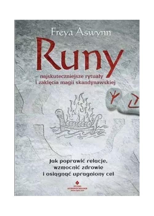 Runy - najskuteczniejsze rytuały i zaklęcia...