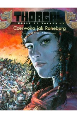 Thorgal - Kriss de Valnor T.5 Czerwona jak..