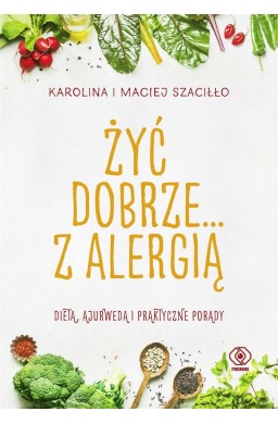 Żyć dobrze... z alergią