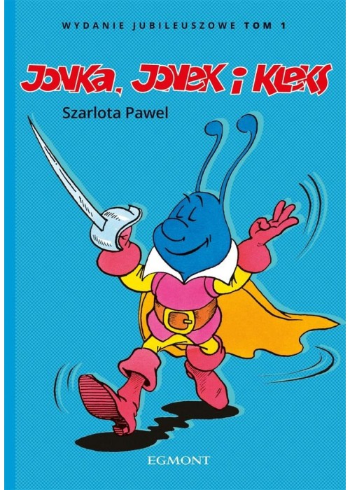 Jonka, Jonek i Kleks. Wydanie jubileuszowe