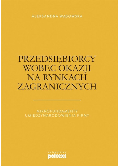 Przedsiębiorcy wobec okazji na rynkach zagranicz.