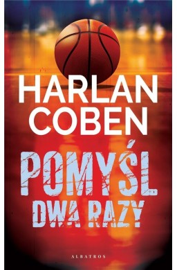 Pomyśl dwa razy. Myron Bolitar TW