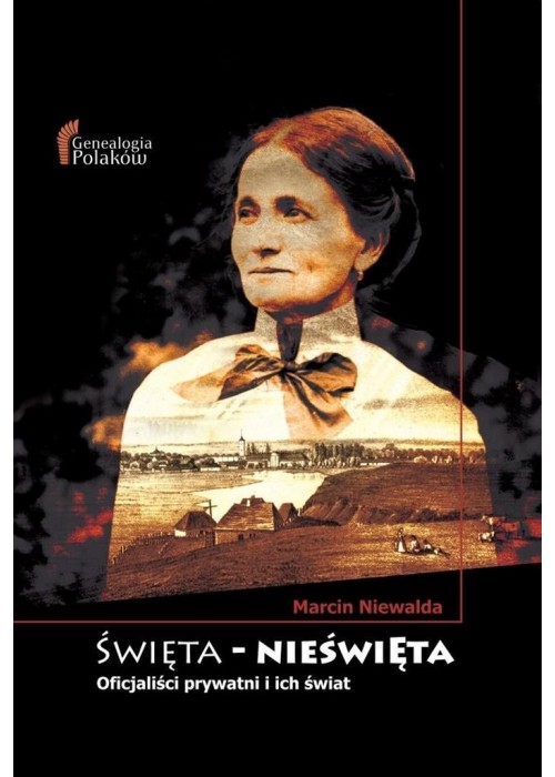 Święta-Nieświęta. Oficjaliści prywatni i ich świat