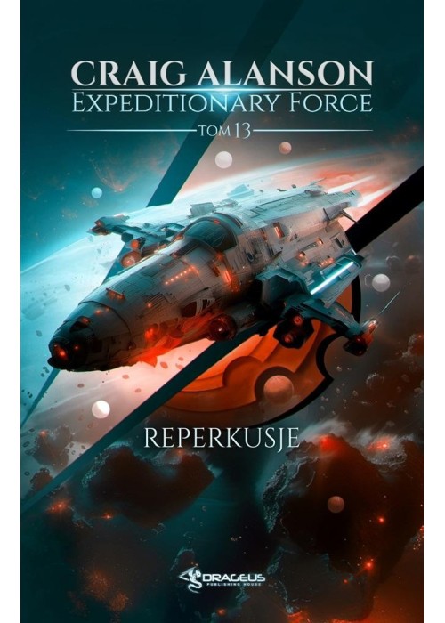 Expeditionary Force T.13 Reperkusje Expeditionary Force T.13 Reperkusje